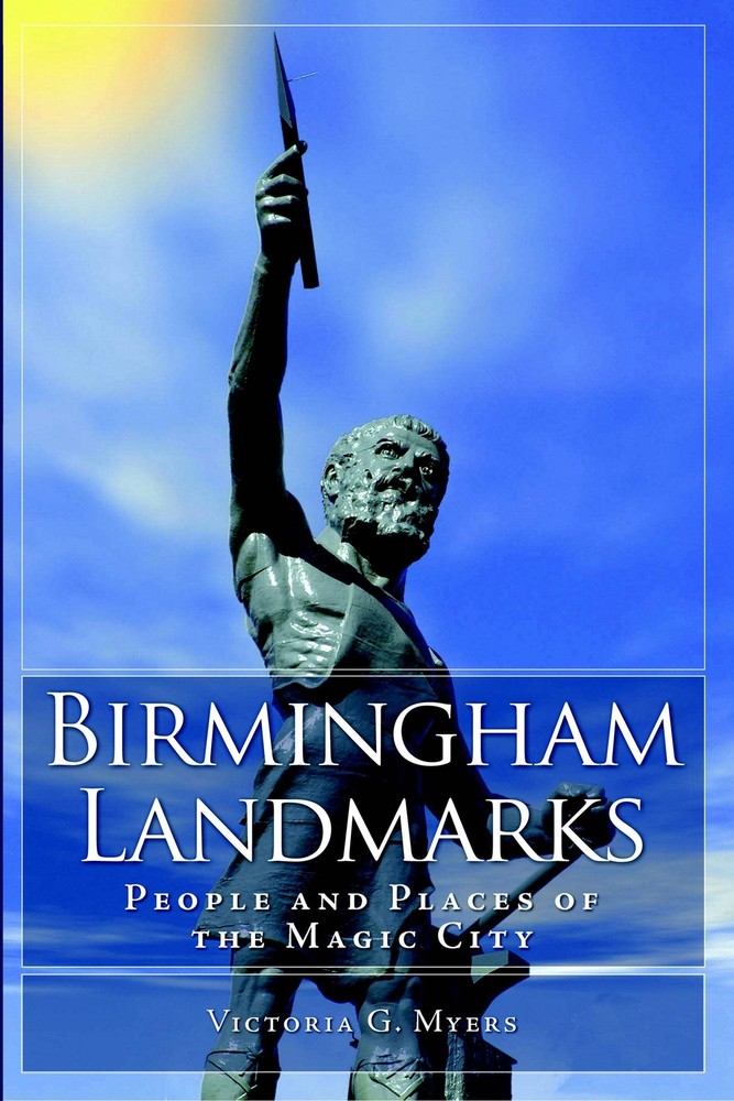 NEW The History Press Birmingham Landmarks, AL 9781596297388 Landmarks Trade Pap