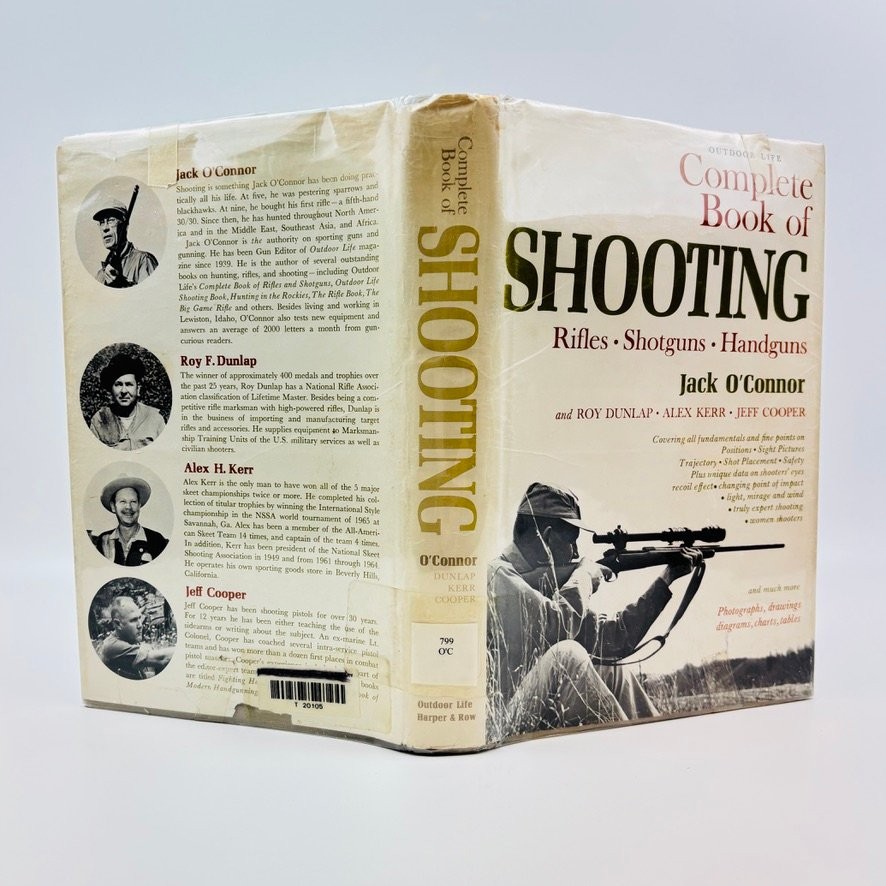 Complete Book of Shooting Jack O'Connor 1965 First Edition Outdoor Life