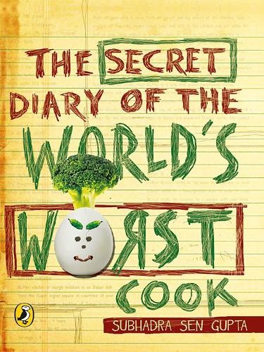 SUBHADRA SEN GUPTA The Secret Diary Of The World's Worst Cook (Paperback)Another great item from Rarewaves USA | Free delivery!