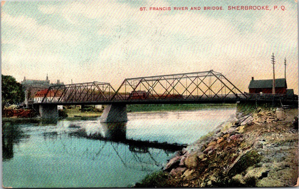 Vintage 1900s St Francis River And Bridge Sherbrooke Quebec Postcard