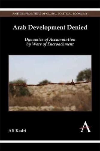 Ali Kadri Arab Development Denied (Paperback)Another great item from Rarewaves USA | Free delivery!