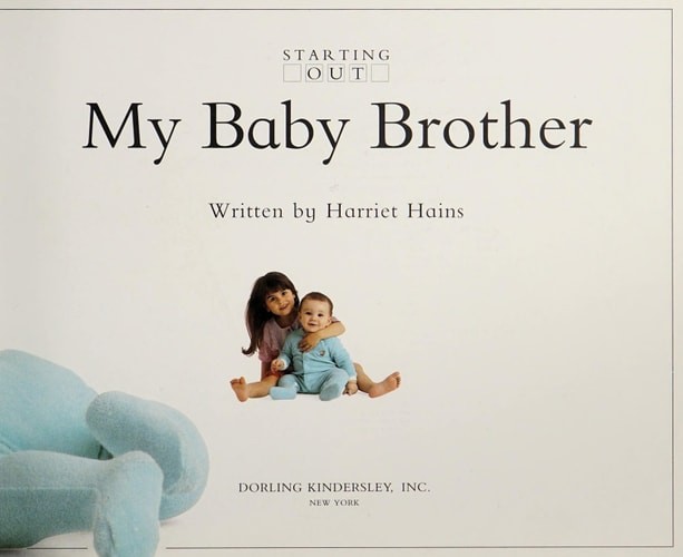 My Baby Brother (Starting Out) by Hains, Harriet, Acceptable Book
