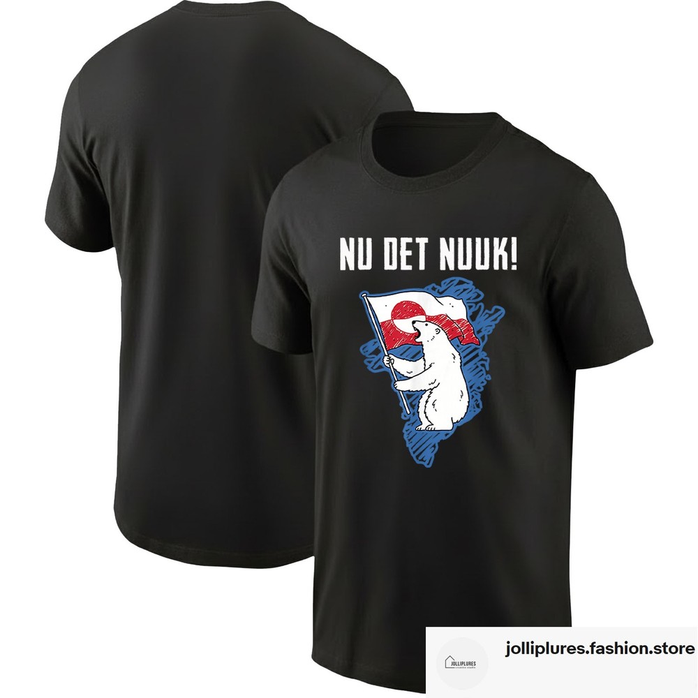 Nu Det Nuuk Greenlanders I Stand with Greenland T-Shirt, Men's Women's Tee