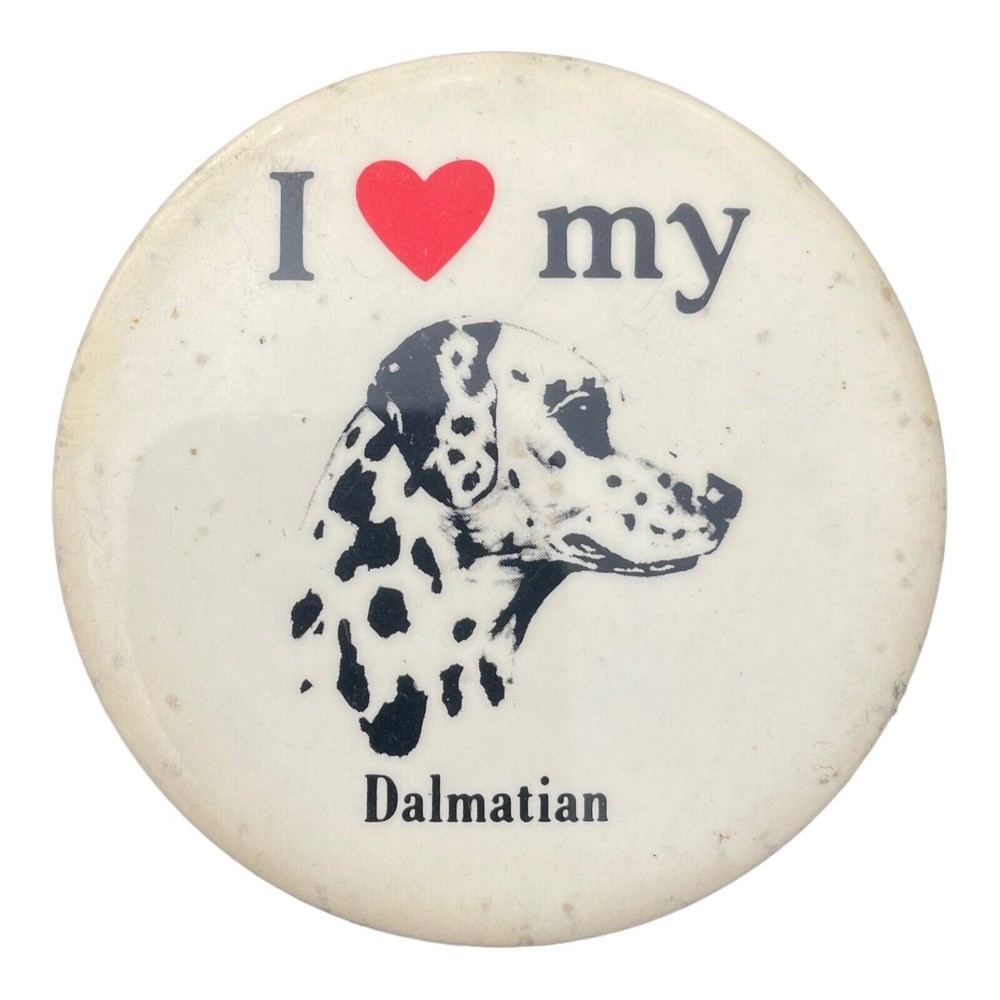 I Love My Dalmatian Vintage 1980s Pinback Button