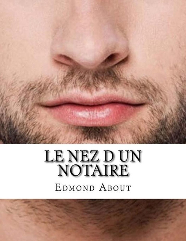 Le nez d un notaire by Edmond About (French) Paperback Book