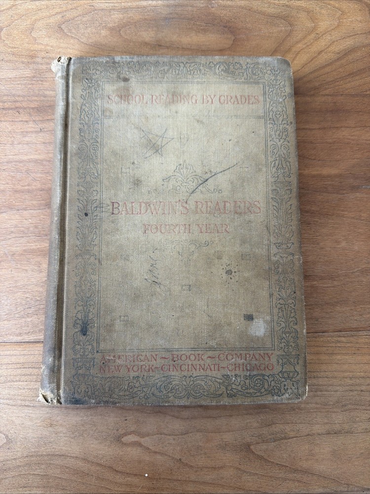 antique book Baldwin's Readers Fourth Year 1897 hard cover