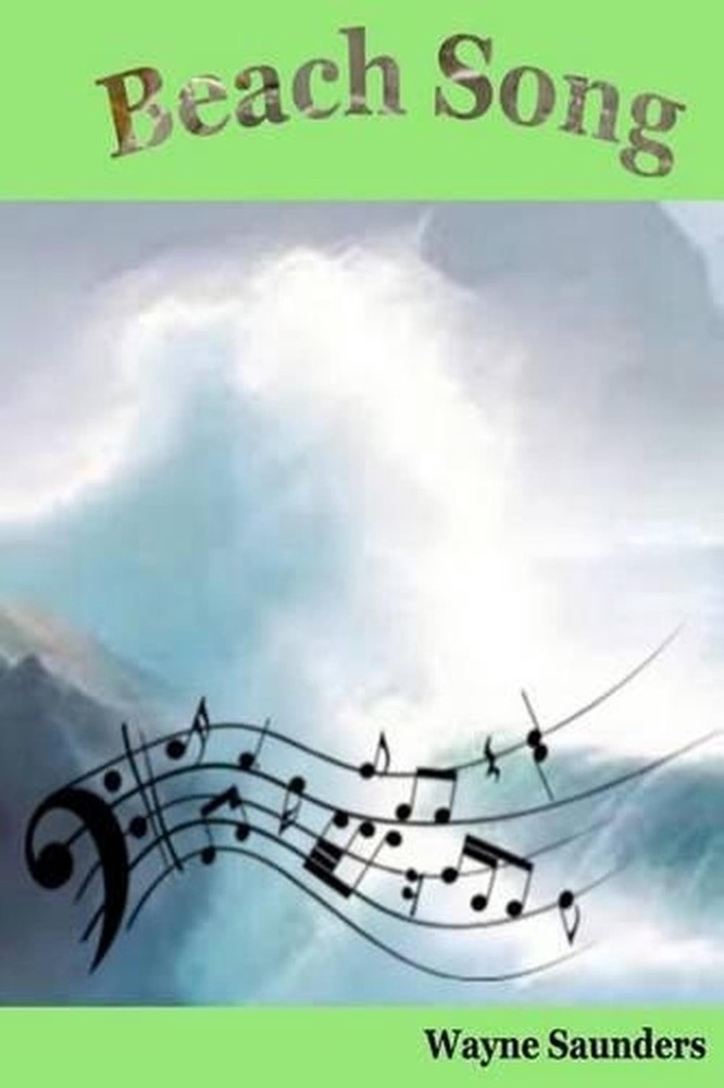 Beach Song by Wayne Saunders (English) Paperback Book