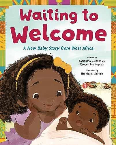 Waiting to Welcome: A - Hardcover, by Cleaver Samantha; Nantogmah - Very Good u