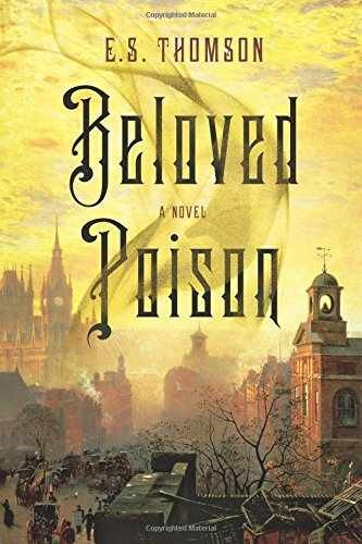 Beloved Poison: A Novel (Jem - Hardcover, by Thomson E. S. - Very Good b