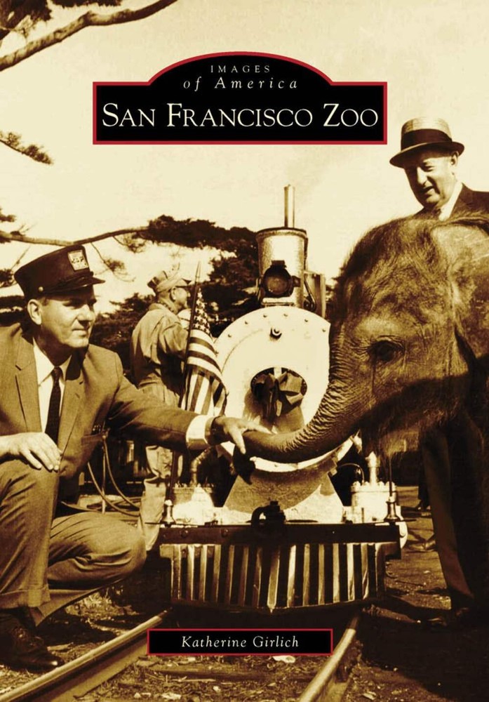 NEW Arcadia Publishing San Francisco Zoo, CA 9780738569154 Images of America Tra