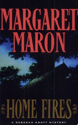 Home Fires by Maron, Margaret, Good Book