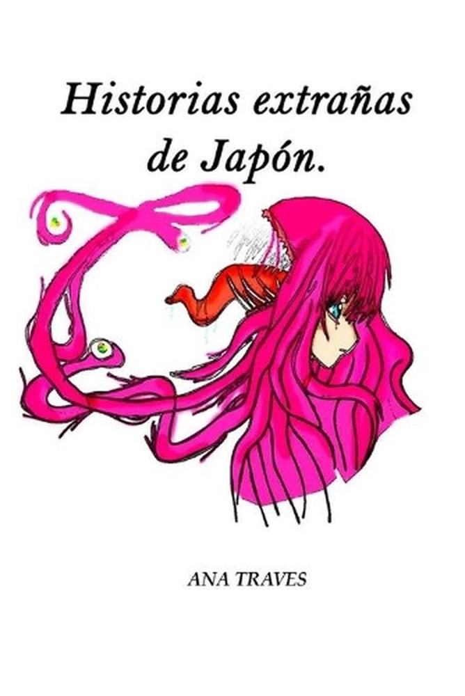 Historias extranas de Japon by Ana Traves (Spanish) Paperback Book