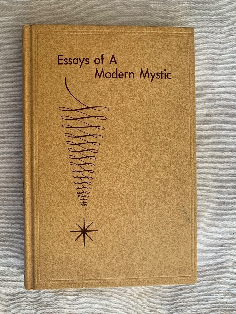 Essays of a Modern Mystic by H. Spencer Lewis (Hardcover) THIRD EDITION 1969