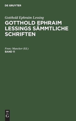 Gotthold Ephraim Lessing: Gotthold Ephraim Lessings Sämmtliche Schrif (Hardback)