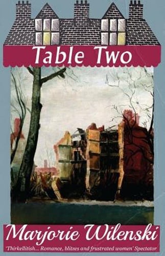 Table Two by Marjorie Wilenski: Used