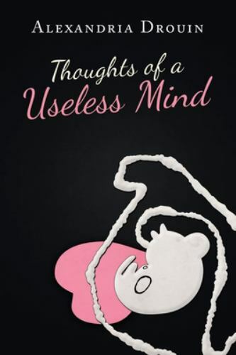 Thoughts of a Useless Mind, Like New Used, Free shipping in the US