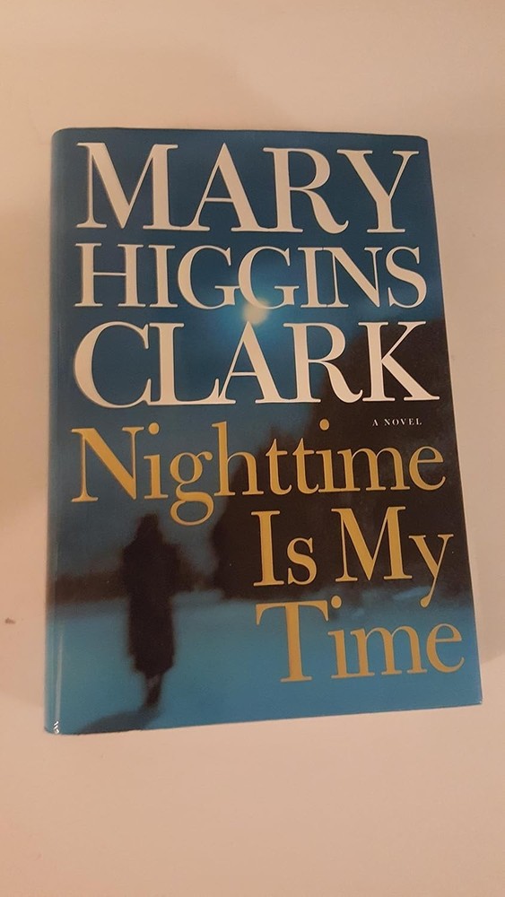 Nighttime Is My Time - Hardcover By Clark, Mary Higgins - GOOD