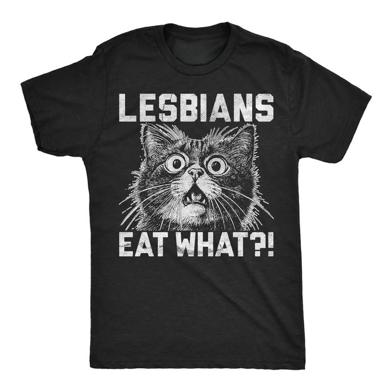 Mens Funny T Shirts Lesbians Eat What Sarcastic Cat Graphic Novelty Tee for Men