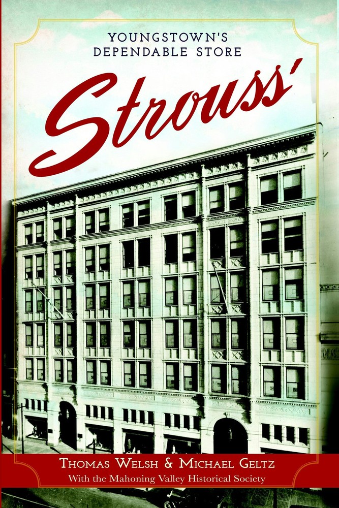 NEW The History Press Strouss', OH 9781609497996 Landmarks Trade Paperback