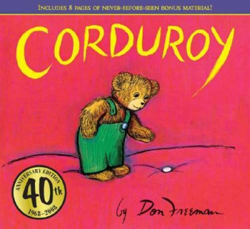 Corduroy (40th Anniversary Edition) - Hardcover By Freeman, Don - GOOD
