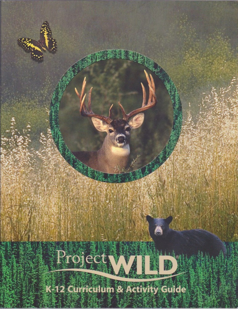 Project Wild K-12 Curriculum & Activity Guide (Project Wild)