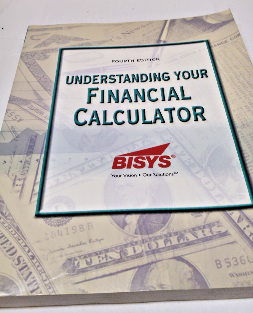 Understanding Your Financial Calculator