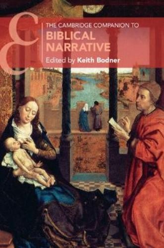 Keith Bodner The Cambridge Companion to Biblical Narrative (Paperback)Another great item from Rarewaves USA | Free delivery!