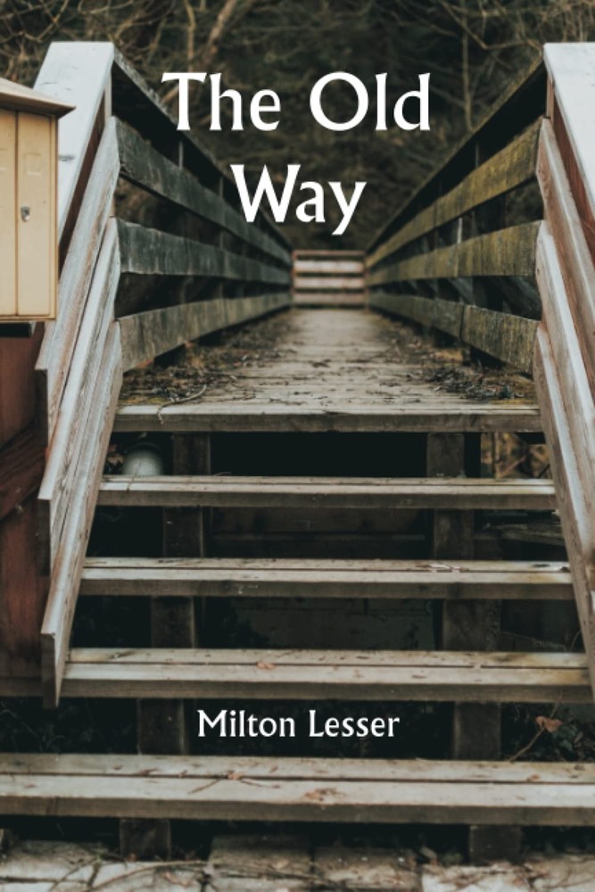 The Old Way
