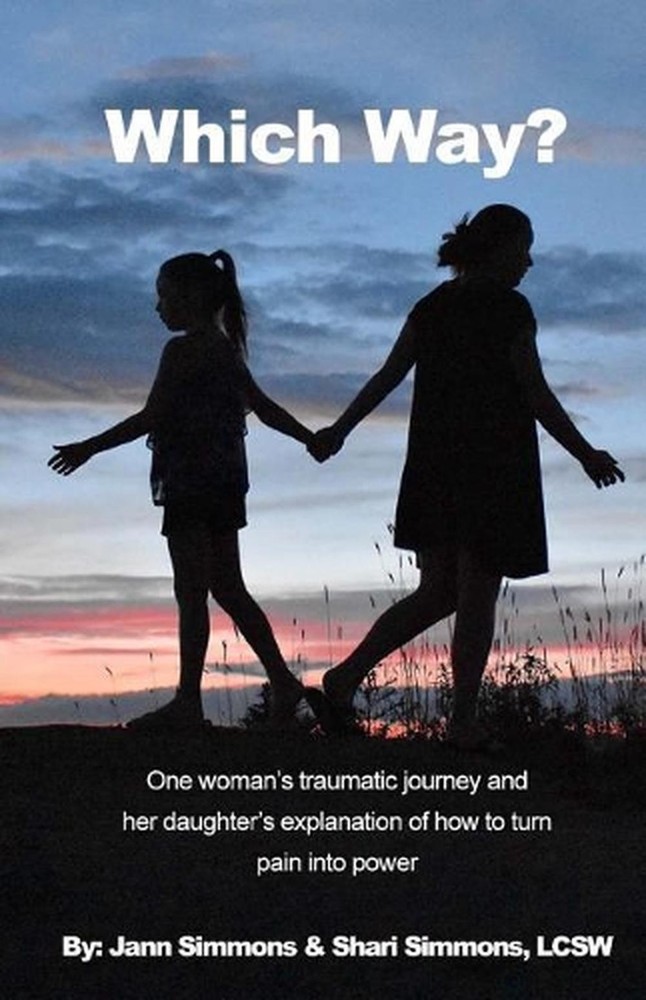 Which Way?: One Woman's Traumatic Journey and Her Daughter's Explanation of How