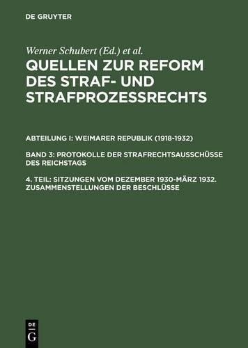 Werner Schubert Quellen zur Reform des Straf- und Strafprozeßrechts,  (Hardback)