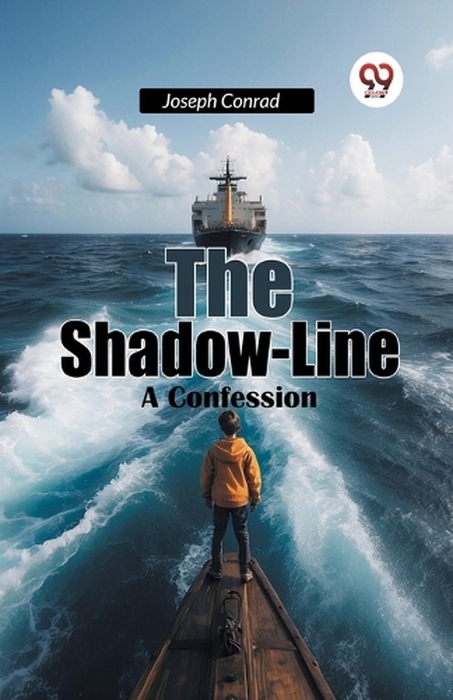 The Shadow-Line a Confession by Joseph Conrad Paperback Book