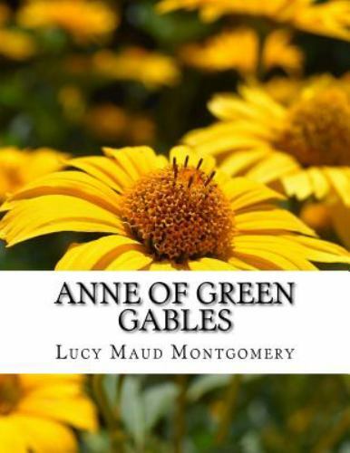 Anne of Green Gables, Paperback by Maud Montgomery, Lucy, Brand New, Free shi...