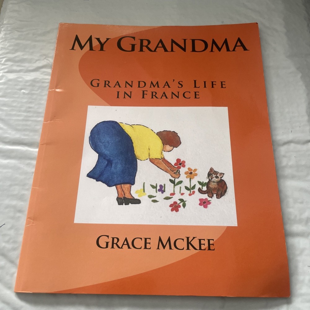 My Grandma: Grandma's Life in France