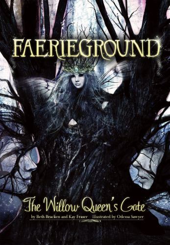 Willow Queen's Gate, Library by Bracken, Beth; Fraser, Kay; Sawyer, Odessa (I...