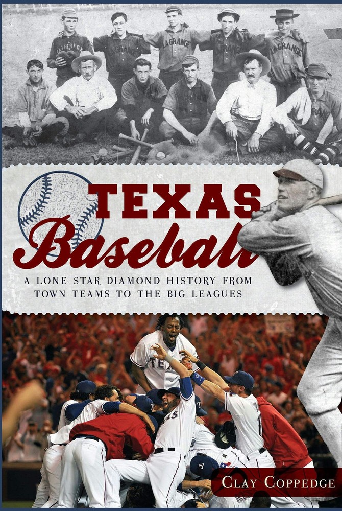 NEW The History Press Texas Baseball, TX 9781609495985 Sports Trade Paperback