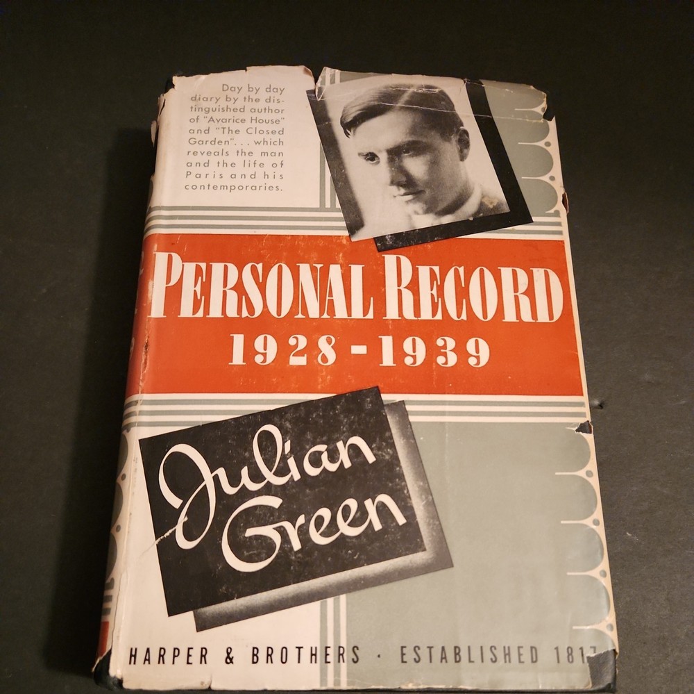 PERSONAL RECORD, 1928-1939, By Julien Green - Hardcover dj 1st Edition, rare