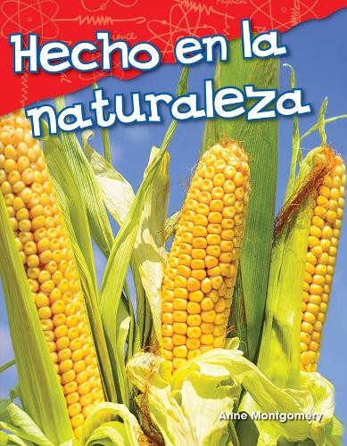 Anne Montgomery Hecho en la naturaleza (Paperback) Science: Informational TextAnother great item from Rarewaves USA | Free delivery!