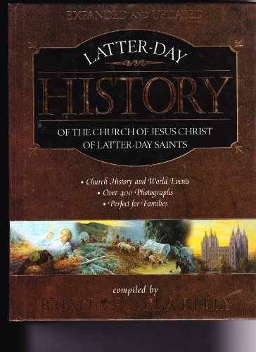 Latter-Day History of the - Hardcover, by Petrea Kelley Brian - Very Good x