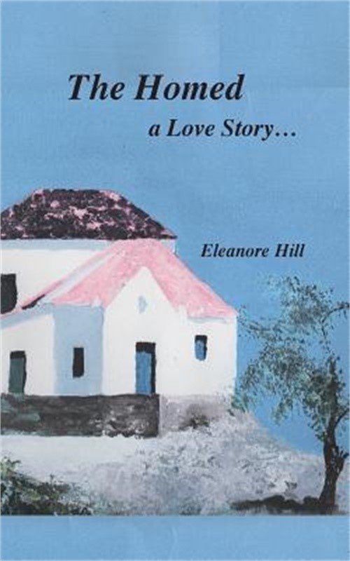 The Homed: A Love Story... (Paperback or Softback)