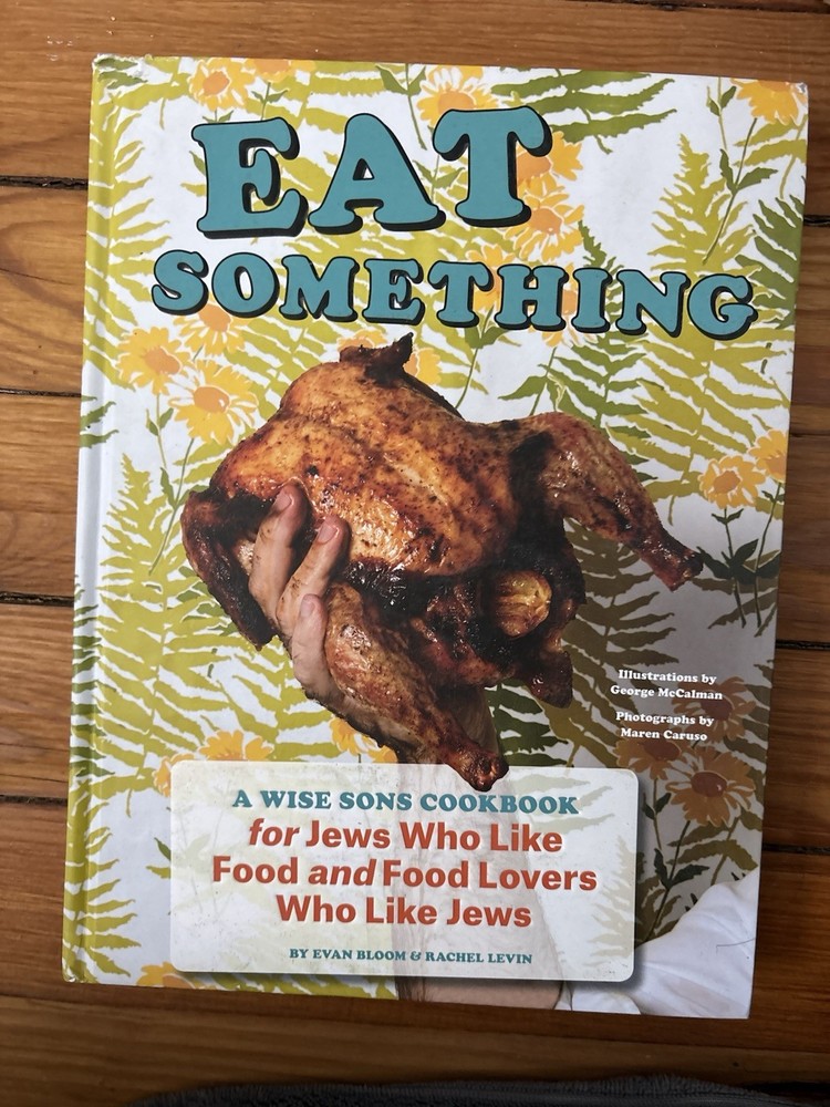 Eat Something Cookbook by Evan Bloom & Rachel Levin Hardcover Jewish Kosher Food