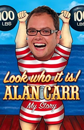 Look Who It Is! Alan Carr - My Story by Carr, Alan Hardback Book The Fast FreeFREE US DELIVERY | ISBN: 0007278225 | Quality Books