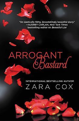 Arrogant Bastard (Dark Desires, 4) by Cox, Zara, Good Book
