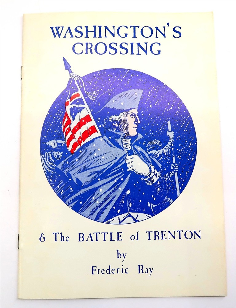 Vintage 1984 WASHINGTON'S CROSSING Book by Frederic Ray booklet 1ST EDITION