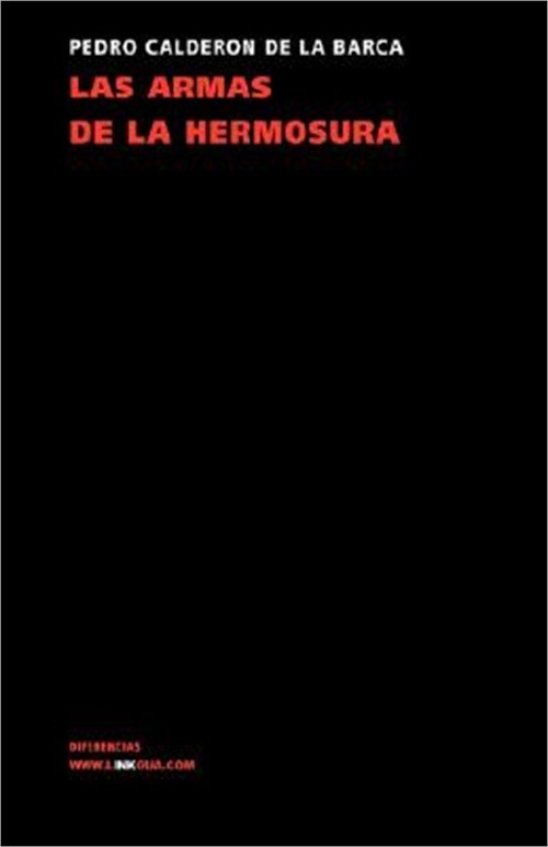 Las armas de la hermosura (Paperback or Softback)