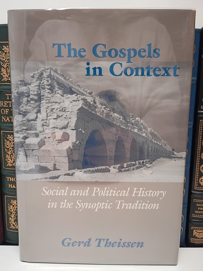 The Gospels in Context Gerd Theissen Social Political History Synoptic Tradition
