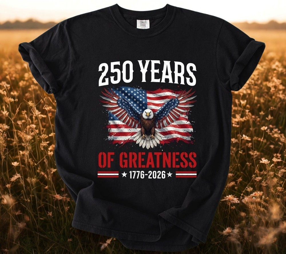 USA 250th Anniversary 250 Years of Greatness T-Shirt – Patriotic Bald Eagle