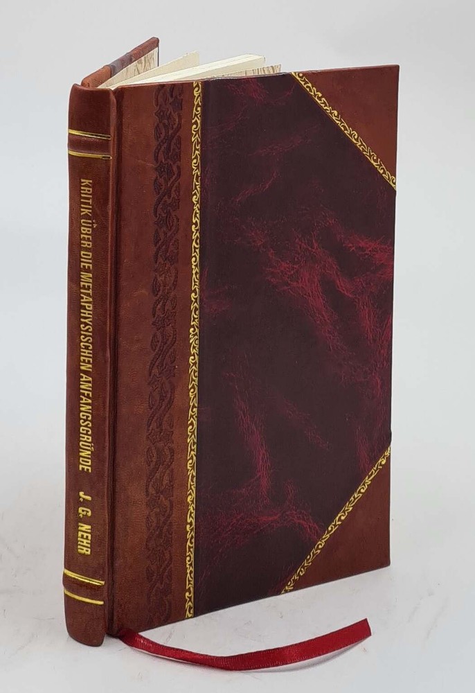 Kritik der Metaphysischen Anfangsgründe der Rechtslehre Leather Bound Edition