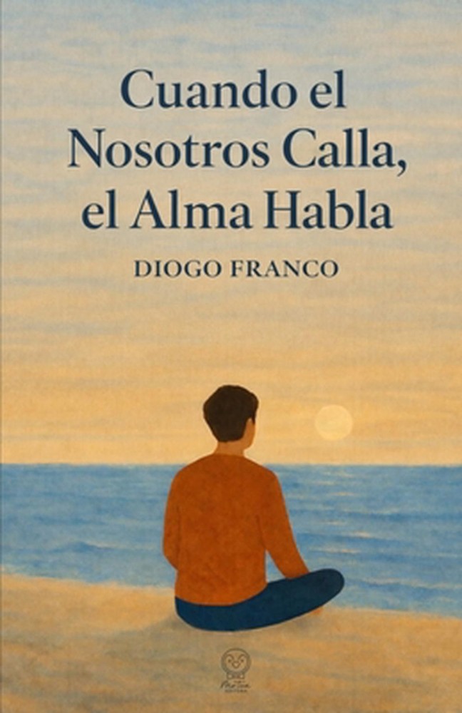 Cuando el Nosotros Calla, el Alma Habla by Diogo Franco (Spanish) Paperback Book