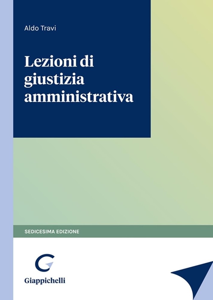 Aldo Travi Lezioni di giustizia amministrativa (Paperback)