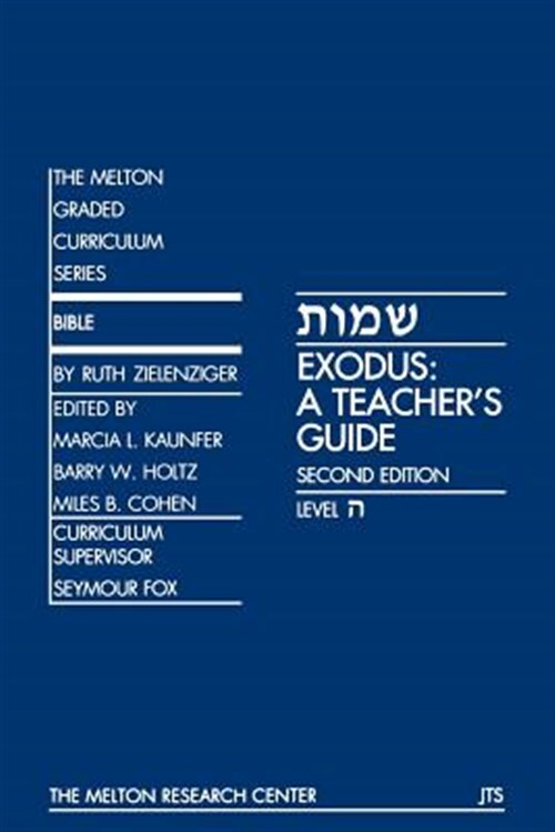 Exodus : A Teacher's Guide, Paperback by Zielenziger, Ruth; Holtz, Barry W. (...